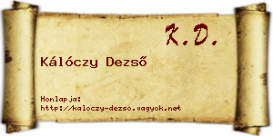 Kálóczy Dezső névjegykártya